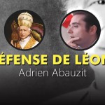 🎙 Adrien Abauzit | Défense de Léon XIII, mythe du ralliement
