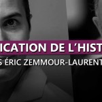 🎙 Adrien Abauzit | Éric Zemmour-Laurent Joly, falsification de l'Histoire ?