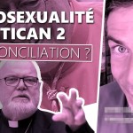 🎙 Adrien Abauzit | Homosexualité et Vatican 2, la réconciliation ?