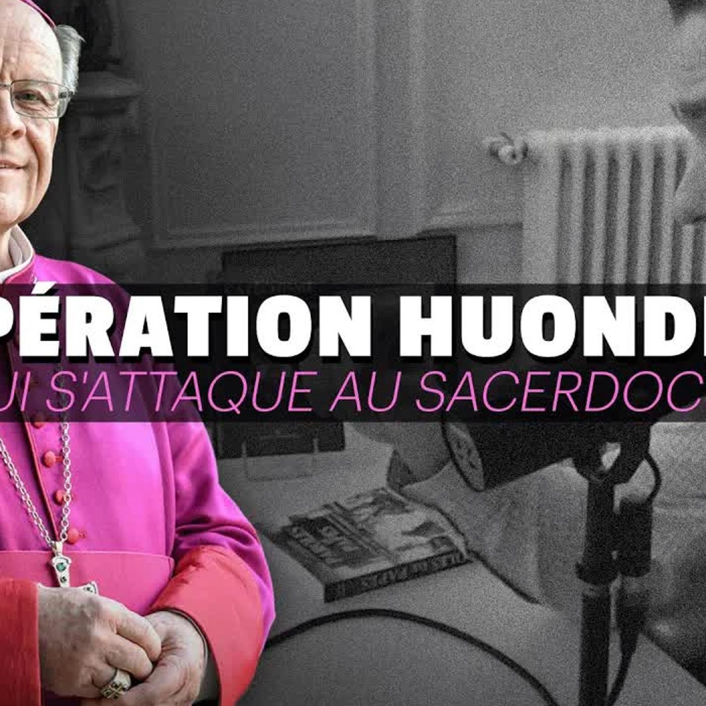 🎙 Adrien Abauzit | Opération Huonder : qui s'attaque au sacerdoce ? episode artwork