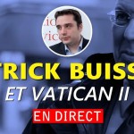 🎙 Adrien Abauzit | Patrick Buisson et Vatican II | Pastorale et discipline de la destruction