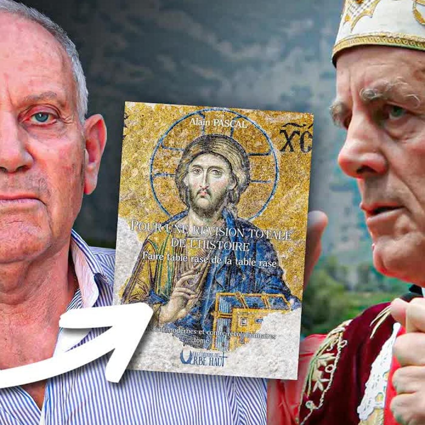 🎙 Adrien Abauzit | RIP Mgr Williamson | Alain Pascal revisite l'histoire