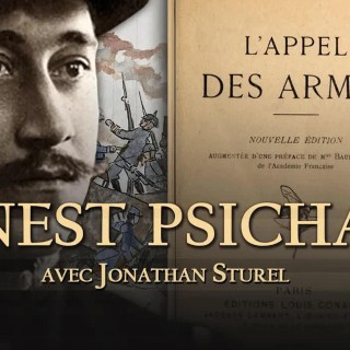 🎙 Ernest Psichari, L'Appel des armes