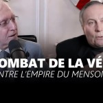 🎙 Henry de Lesquen | Jean-Michel Vernochet | Le combat de la vérité contre l'empire du mensonge