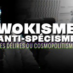 🎙 Henry de Lesquen | Jean-Michel Vernochet | Wokisme, anti-spécisme : les délires du cosmopolitisme