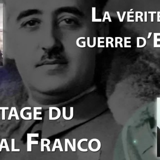 🎙 Henry de Lesquen | La vérité sur la guerre d'Espagne et l'héritage du général Franco