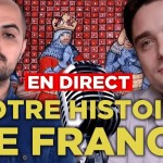 🎙 Le RDV de la Réaction d'Adrien Abauzit | Notre Histoire de France