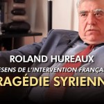🎙 Roland Hureaux | Les contresens de l’intervention française dans la tragédie syrienne